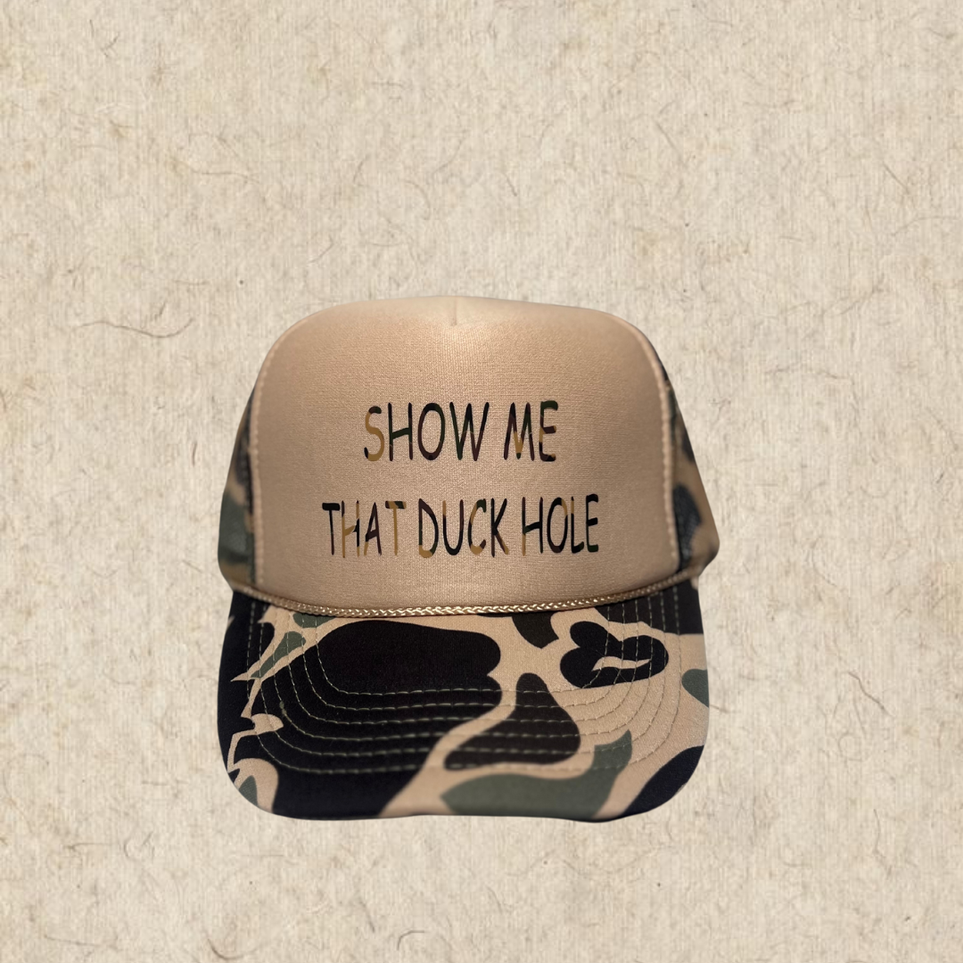 “Show me that duck hole” trucker hat