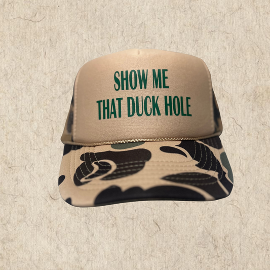 “Show me that duck hole” trucker hat