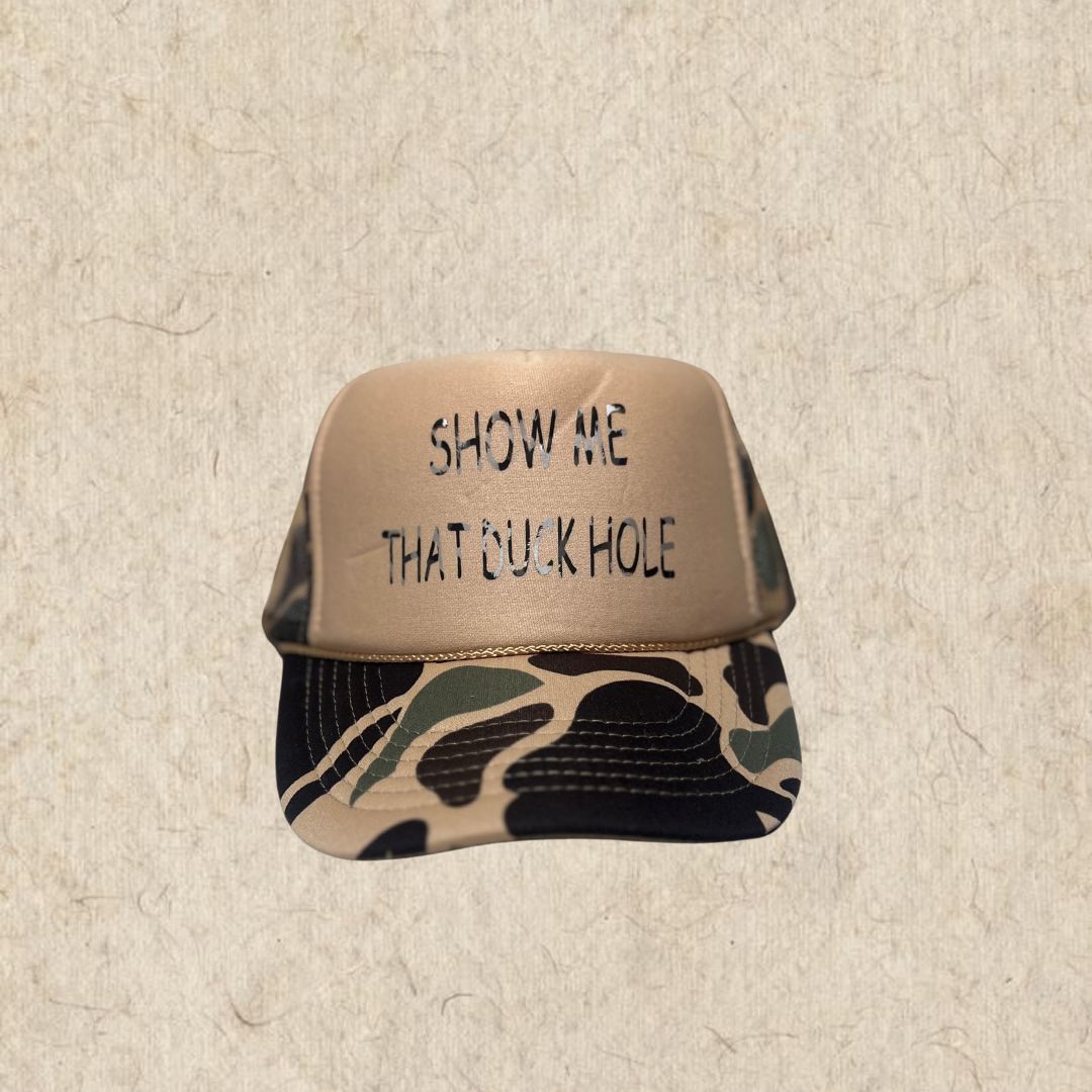 “Show me that duck hole” trucker hat